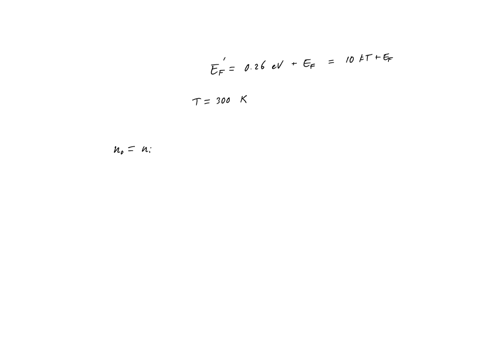 in-a-silicon-sample-at-t-300-k-the-fermi-level-is-located-at-026-ev-10-kt-above-the-intrinsic-fermi-level-what-are-the-hole-and-electron-concentrations-82515