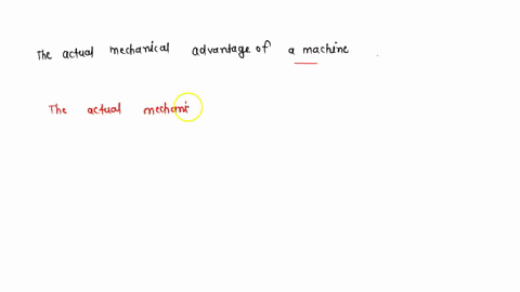 the-actual-mechanical-advantage-of-a-machine-03315
