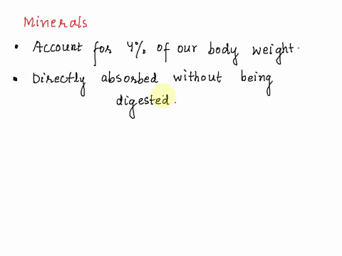 which-of-the-following-statements-about-minerals-is-false-ait-is-possible-to-consume-toxic-amounts-bthey-can-be-destroyed-by-cooking-cthey-make-up-4-of-our-body-weight-dthey-cannot-be-broken-77596