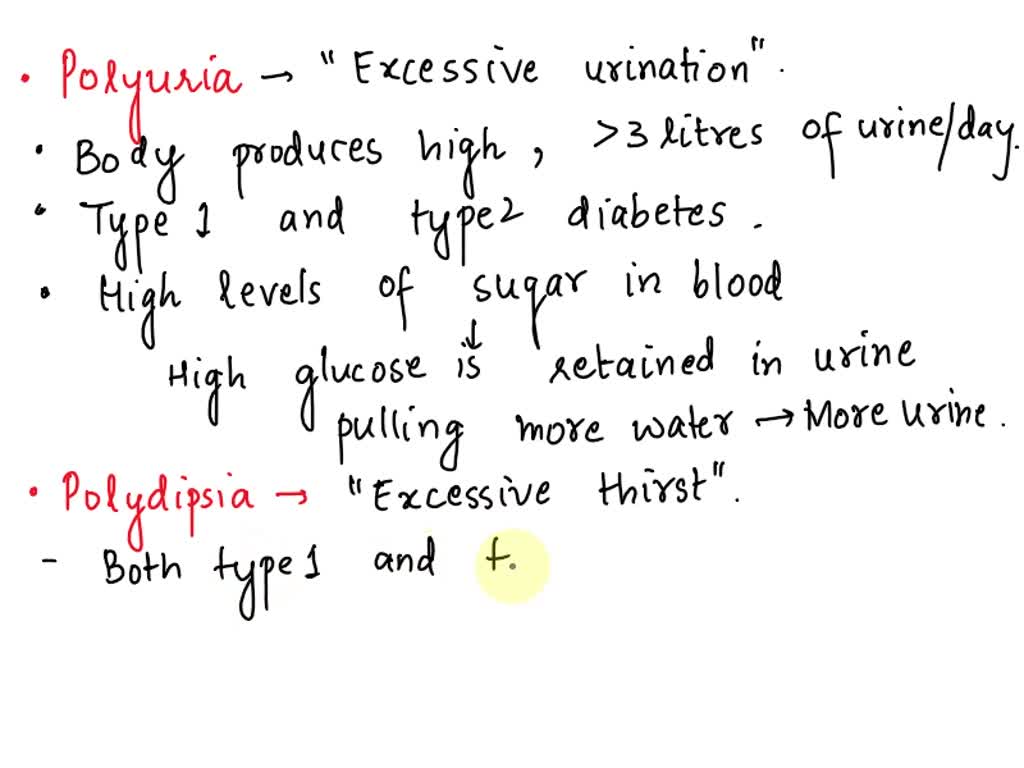 SOLVED: The 3 P's of of Diabetes Mellitus are polyuria, polydipsia and ...