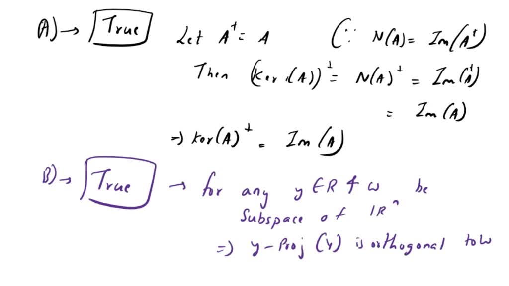 SOLVED: All vectors and subspaces are in R. Check the true statements ...