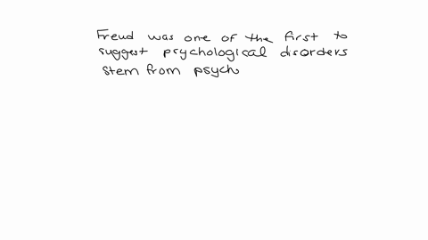 freud-was-one-of-the-first-to-suggest-psychological-disorders-stem-from-psychological-problems-during-a-time-when-most-people-associated-psychological-disorders-with-________________-23987