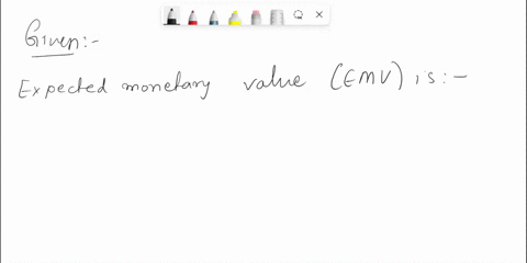 expected-monetary-value-emv-is-a-a-decision-criterion-that-places-an-equal-amount-on-all-states-of-nature-b-the-amount-that-you-would-lose-by-not-picking-the-best-alternative-c-the-average-o-49538