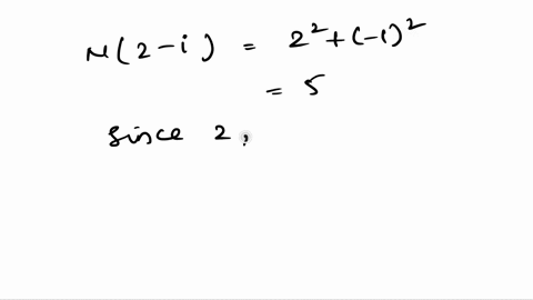 a-prove-that-1i1-i2i2-i-are-irreducible-in-ring-zi-b-prove-that-2-and-5-are-irreducible-elements-in-ring-z-67655