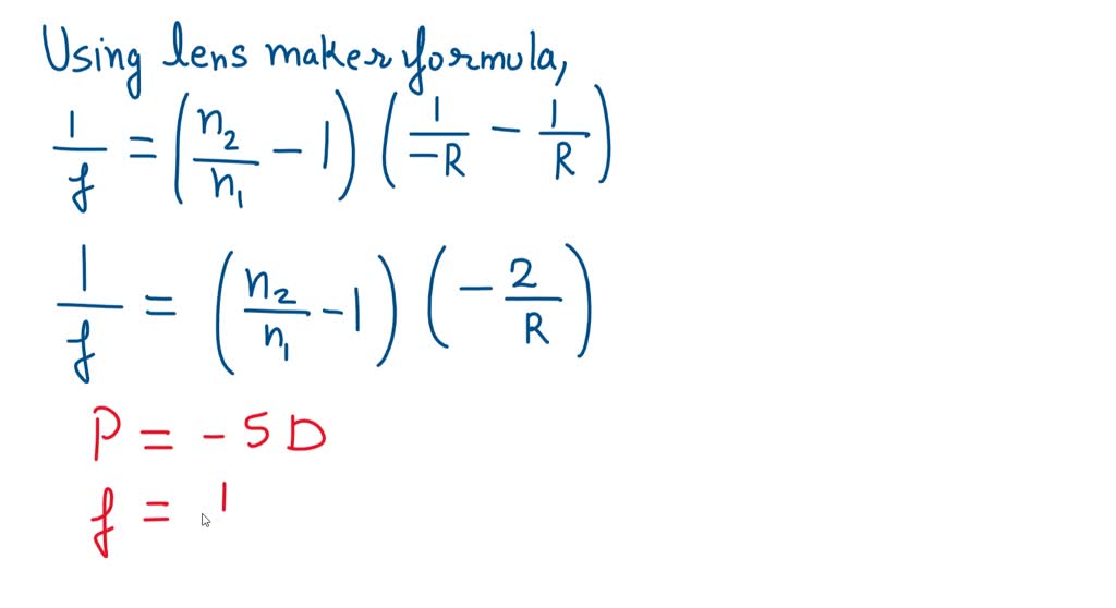 SOLVED Calculate the radius of curvature of an equiconvex lens of refractive index 1.5, She it