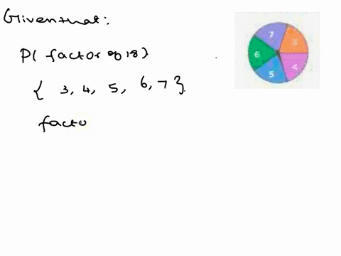 you-spin-the-spinner-twice-what-is-the-probability-of-landing-on-a-factor-of-18-and-then-landing-on-a-number-less-than-5-simplify-your-answer-and-write-it-as-a-fraction-or-whole-number-55357