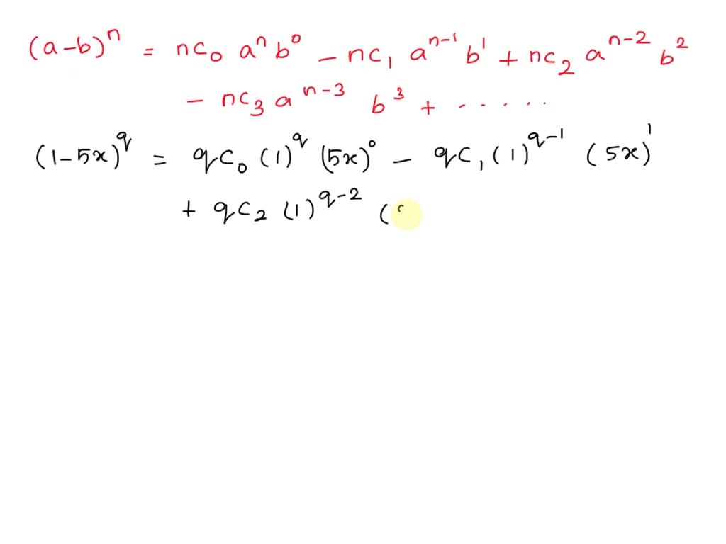 SOLVED: When (1-5x)^q is expanded, the coefficient of x is 40. Given ...