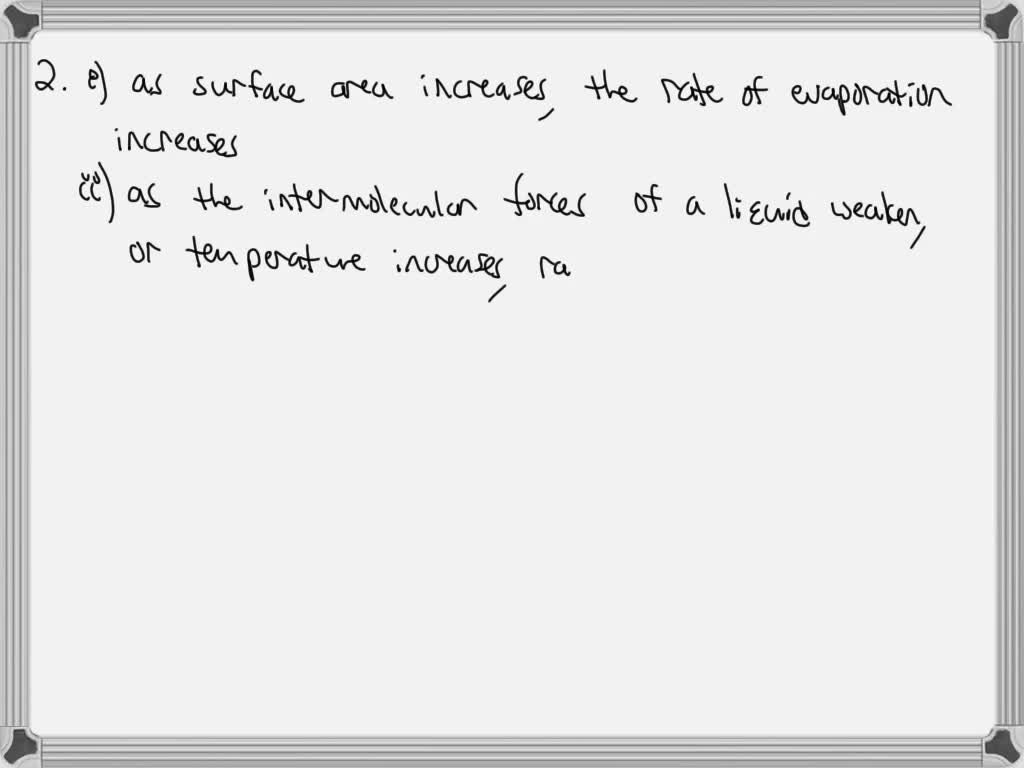 SOLVED: 2. What did you determine was the relationship between surface ...