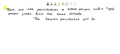 a-consider-two-parachutists-a-heavy-person-and-a-light-person-who-jump-from-the-same-altitude-with-parachutes-of-the-same-size-which-person-reaches-terminal-speed-first-which-person-has-the-94441