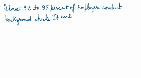 6-roughly-how-many-employers-conduct-background-checks-a-about-one-third-b-all-employers-c-about-two-thirds-d-employers-usually-dont-conduct-background-checks-80558