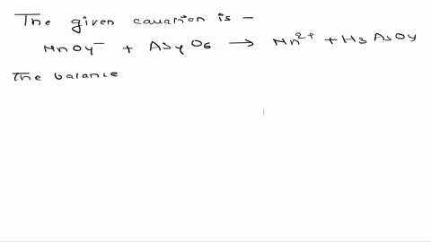 balance-this-equation-for-redox-reactions-occurring-in-acidic-solution-mno4-as4o6-7-mn2-hzaso4-93824