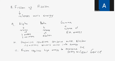 8-contrast-the-energy-that-can-be-released-during-a-nuclear-fission-reaction-with-the-energy-that-can-be-released-during-a-nuclear-fission-reaction-9-contest-alpha-particles-beta-particles-a-15007