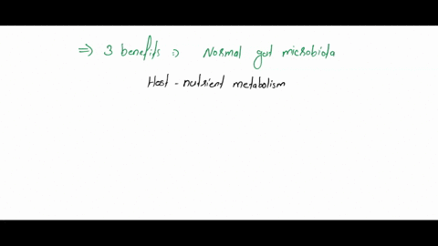 what-are-three-major-benefits-our-normal-microbiota-provdes-us-describe-ane-example-of-disease-being-induced-upon-microbiota-disruption-22614