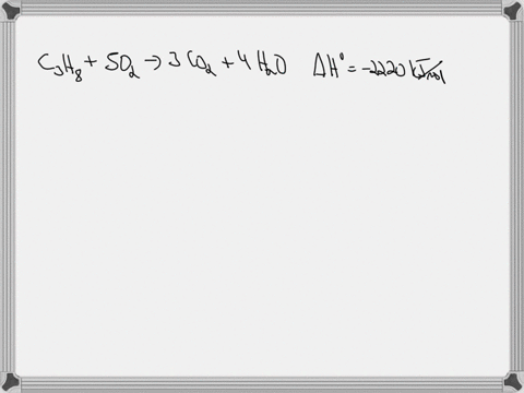 the-thermochemical-equation-for-the-combustion-of-propane-is-shown-below-c3h8g-5-o2g-3-co2g-4-h2oliq-rh-2220-kjmol-rxn-what-is-the-enthalpy-change-for-the-following-reaction-9-co2g-12-h2oliq-06354