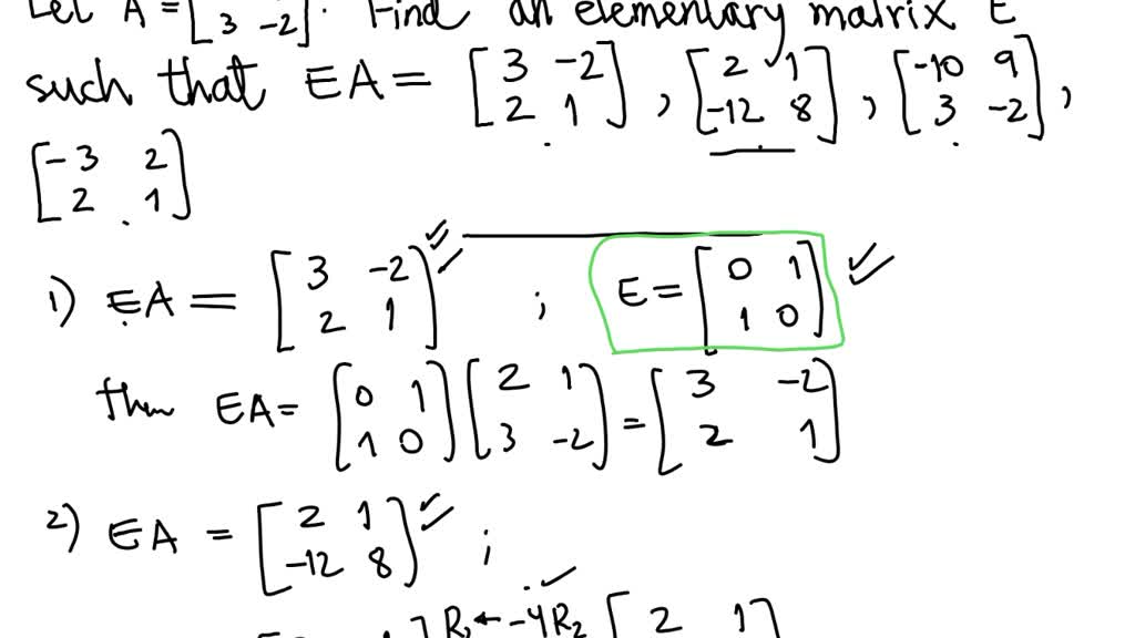 SOLVED: 2.4 103 Let A and B be 10x3 matrices. Find an elementary matrix ...
