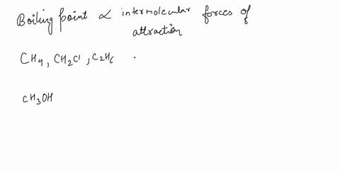 which-of-the-following-is-expected-to-have-the-highest-boiling-point-a-cha-b-chcl-choh-d-czhs-28379