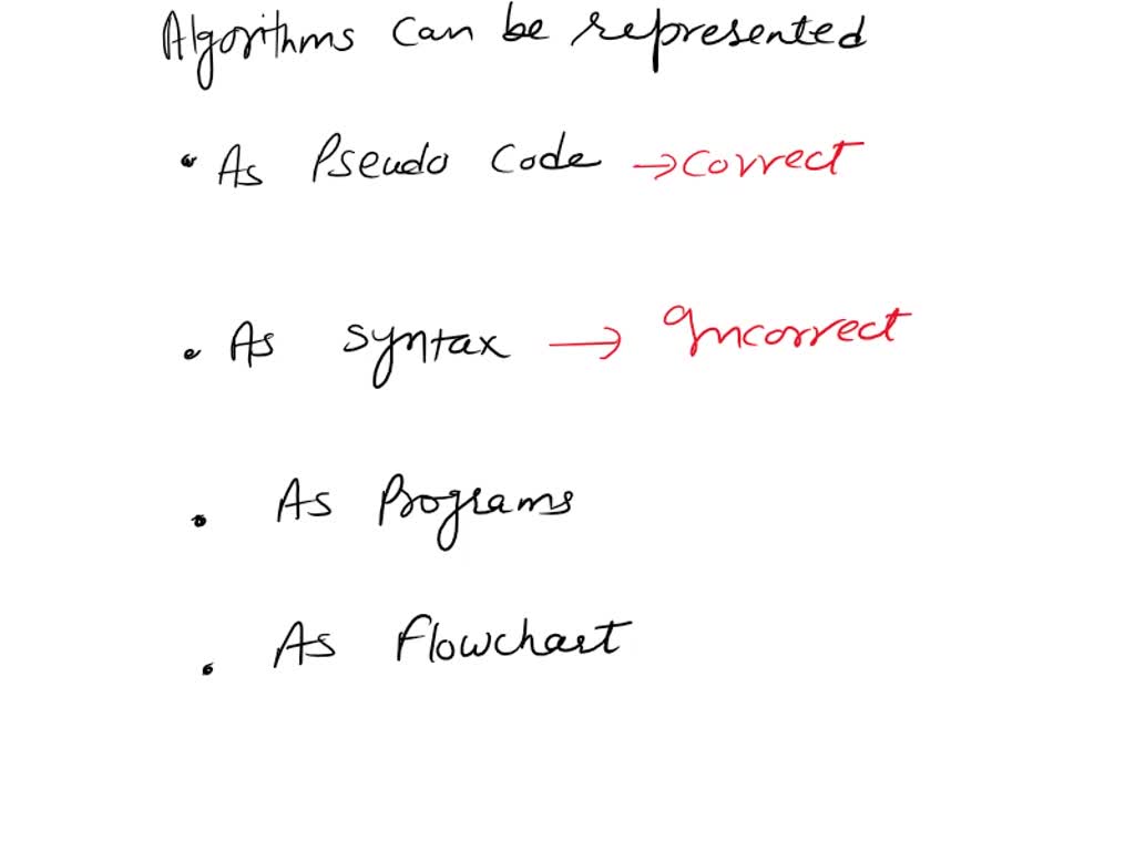 SOLVED: 2/ Which Of The Following Is Incorrect? Algorithms Can Be ...