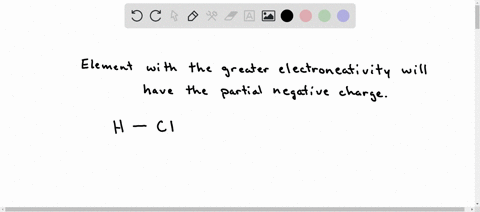 for-each-covalent-bond-identify-which-atom-has-the-partial-negative-charge-h-cl-h-s-c-cl-b-o-53233