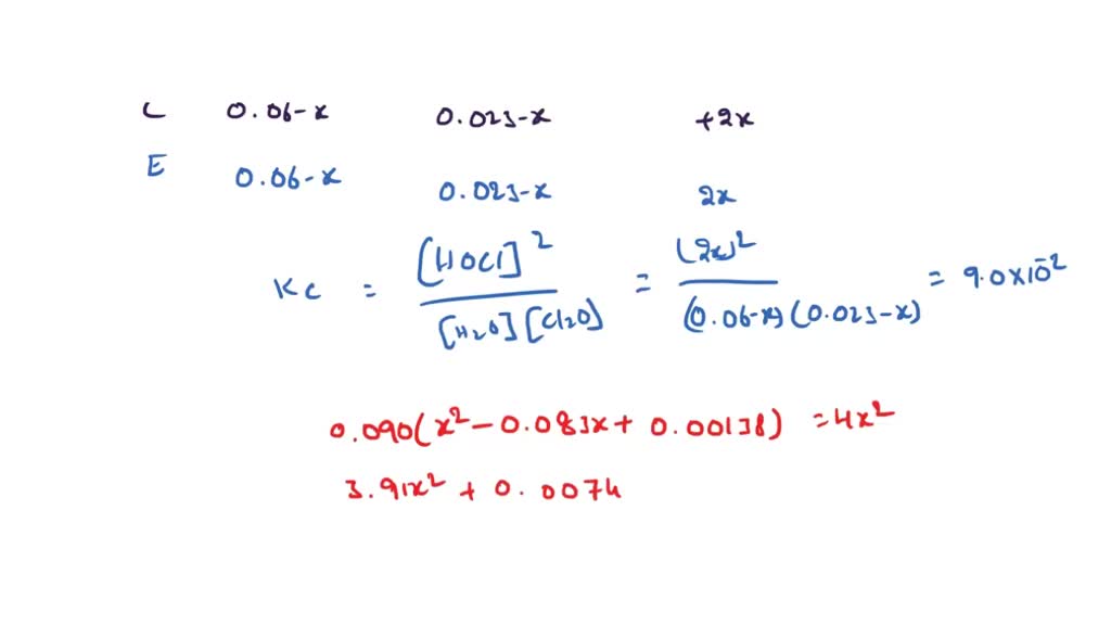 SOLVED 5. At 25 C water reacts with dichlorine monoxide to form