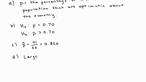 a-random-sample-of-us-adults-taken-4-years-ago-indicated-that-70-were-optimistic-about-the-economy-an-economist-believes-that-this-percent-has-increased-a-what-is-the-variable-option-1-the-p-29197