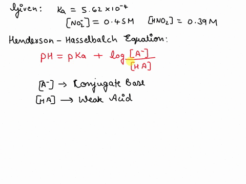 what-is-the-ph-of-a-solution-that-contains-039-m-nitrous-acid-hno2-and-045-m-sodium-nitrite-nano2-the-acid-dissociation-constant-ka-of-nitrous-acid-hno2-56210-4-13202