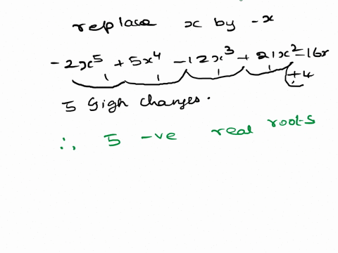 consider-the-following-equation-2x5-524-1223-212-16x-4-0-using-descartes-rule-of-signs-determine-the-nature-of-the-roots_-b-using-the-rational-root-theorem-determine-the-possible-roots-solve-60217