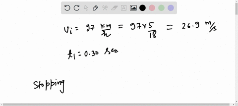 determine-the-stopping-distances-for-an-automobile-going-a-constant-initial-speed-of-97-kmhkmh-and-human-reaction-time-of-030-ss-for-an-acceleration-a63ms2a63ms2-56539