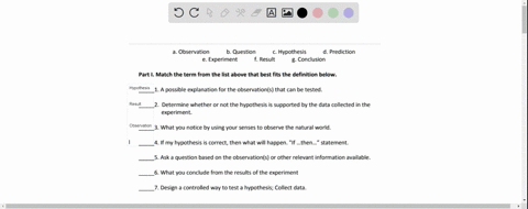observation-question-hypothesis-d-prediction-experiment-fresult-g-conclusion-part-i-match-the-term-from-the-list-above-that-best-fits-the-definition-below-1-a-possible-explanation-for-the-ob-85452
