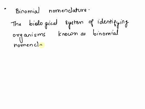 what-is-binomial-nomenclature-the-system-of-classifying-organisms-according-to-the-way-they-reproduce-the-system-of-classifying-organisms-according-to-their-habitats-the-system-of-naming-org-51511
