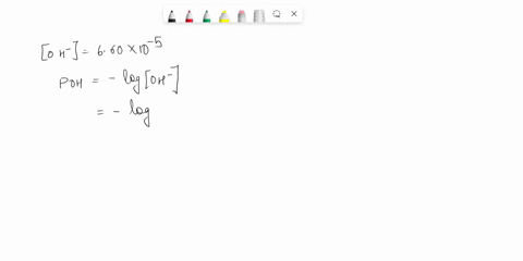 what-is-the-ph-of-a-solution-with-a-hydroxide-concentration-of-660-10-5-m-45403