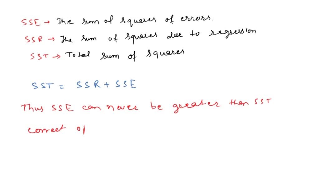 sse can never be larger than sst b smaller than sst equal t0 equal 