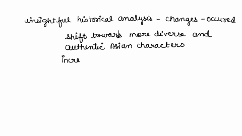 the-slanted-screen-presents-an-historical-analysis-of-asians-in-media-how-and-why-has-this-changed-recently-what-patterns-were-identified-for-asian-character-representations-in-the-slanted-s-03213