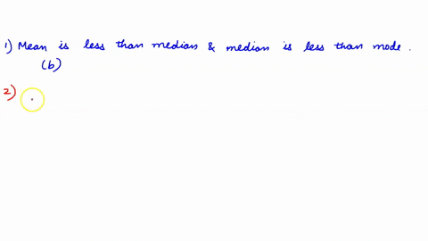 in-a-unimodal-negatively-skewed-frequency-distribution-select-one-a-mean-is-less-than-mode-and-mode-median-b-mean-is-less-than-median-and-median-is-less-than-mode-c-mean-greater-than-mode-an-90167