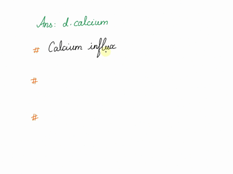 the-influx-of-which-ion-accounts-for-the-plateau-phase-a-sodium-b-potassium-c-chloride-d-calcium-43726