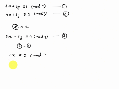 the-solution-of-the-system-2x-6y-1-mod-7-4x-3y-2-mod-7-77141