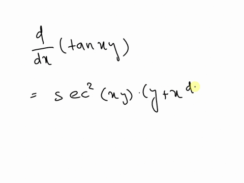 show-work-write-clearly-thanks-dy-use-implicit-differentiation-to-find-if-dx-tanxy-x-tan-y-x-51849