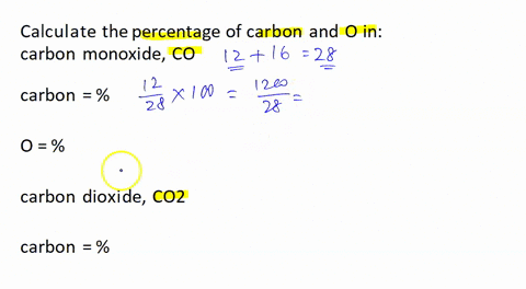 calculate-the-percentage-of-carbon-and-o-in-carbon-monoxide-co-percentage-of-carbon-percentage-of-o-carbon-dioxide-co2-percentage-of-carbon-percentage-of-o-36552