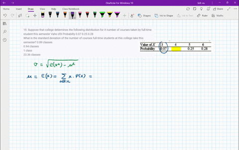 19-suppose-that-college-determines-the-following-distribution-for-x-number-of-courses-taken-by-full-time-student-this-semester-vahe-ofx-probabilty-007-025-028-what-is-the-standard-deviation-91377