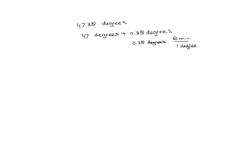4738-degrees-to-degree-minute-second-form