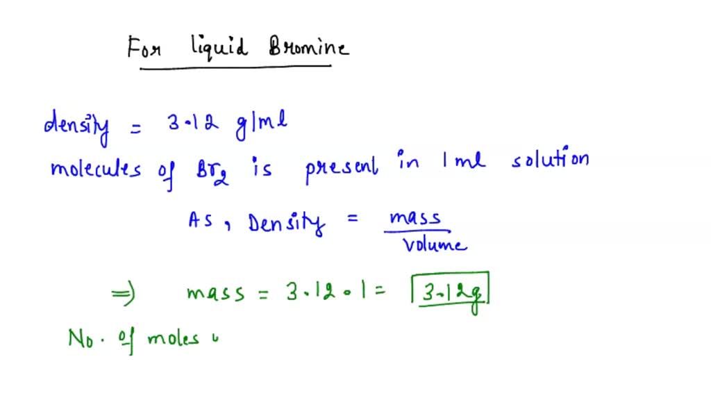 SOLVED If Liquid Bromine Has A Density Of 3 12 G ML How Many Br2   8ddc0fb0 1532 4eab 9a77 57608a173b09 Large 