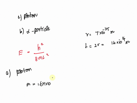 what-is-the-minimum-energy-of-a-a-proton-and-b-an-particle-trapped-in-a-one-dimensional-region-the-size-of-a-uranium-nu-cleus-radius-7-x-10-15-m-29783