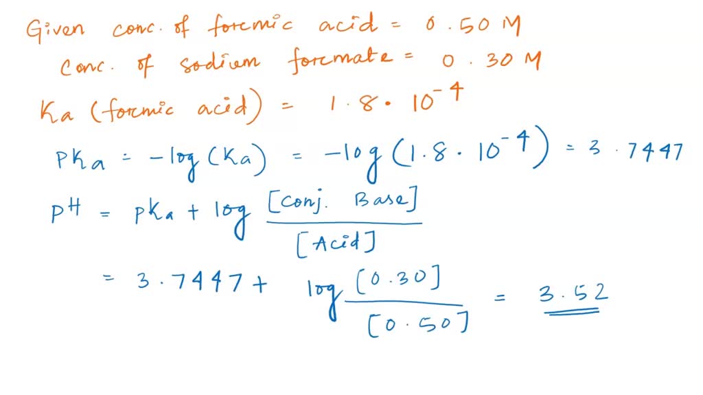 SOLVED A 520 mL solution contains 0.130 M formic acid (Ka = 1.80 x 10