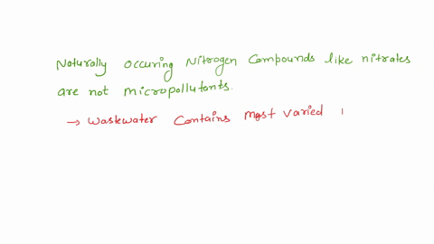 question-13-the-following-questions-are-from-the-waste-water-virtual-lab-which-of-the-following-are-not-micropollutants-naturally-occurring-nitrogen-compounds-like-nitrate-hormones-like-bpa-07673