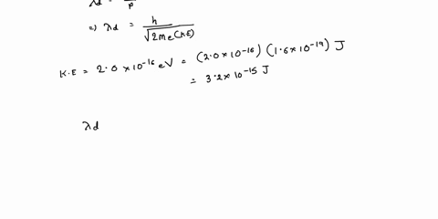 question-incorrect-000-points-out-of-flag-question-electrons-in-an-electron-microscope-have-kinetic-energy-0f20-10-ev-assume-non-relativistic-kinetic-energy-12-mv-a-find-the-de-broglie-wavel-67929