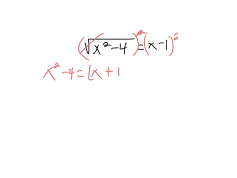 solve-the-radical-equation-for-the-given-variable-sqrtx2-4x-1-96312