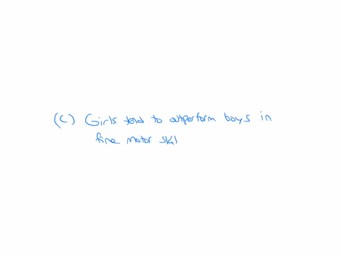 which-statement-describes-motor-development-in-middle-childhood-group-of-answer-choices-amotor-skills-in-infancy-fail-to-predict-motor-abilities-of-school-age-children-bgross-motor-skills-in-33906