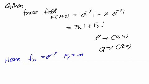 find-the-work-done-by-the-force-field-f-in-moving-an-object-from-p-to-qfx-y-e-yi-xe-yj-p0-2-q5-0-69229