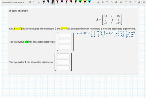 point-the-matrix-12-has-a-4as-an-eigenvalue-with-multiplicity-2-and-4as-an-eigenvalue-with-multiplicity-1-find-the-associated-eigenvectors-the-eigenvalue-4-has-associated-eigenvector-the-eig-93367