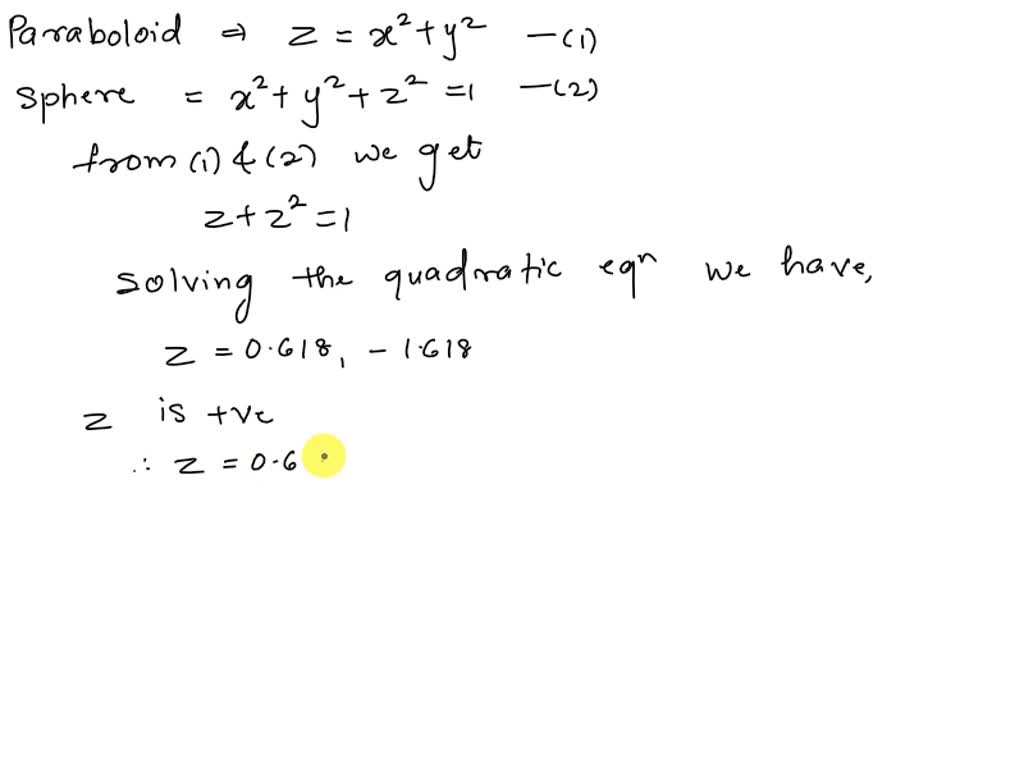 Solved Calculate The Volume Of The Solid That Is Above The Paraboloid Z X2 Y2 And Below The 0095