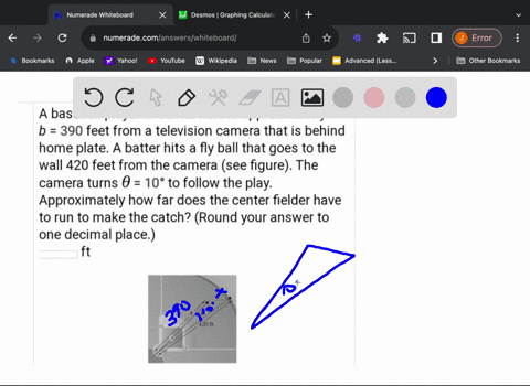 a-baseball-player-in-center-field-is-approximately-b-390-feet-from-a-television-camera-that-is-behind-home-plate-a-batter-hits-a-fly-ball-that-goes-to-the-wall-420-feet-from-the-camera-see-f-40897